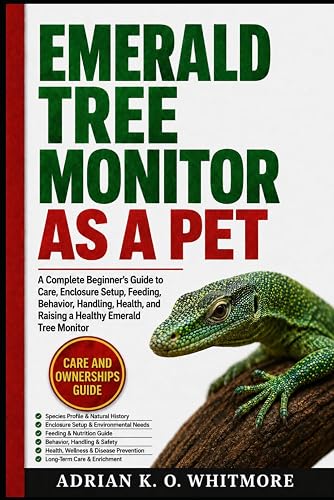 EMERALD TREE MONITOR AS A PET: A Complete Beginner’s Guide
