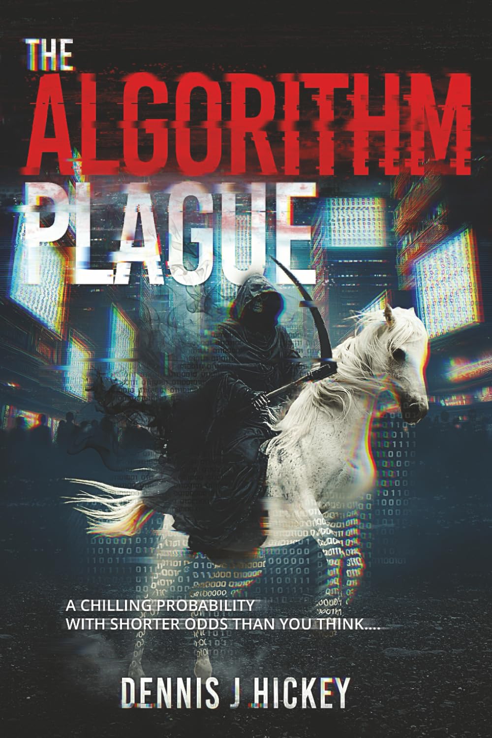 The Algorithm Plague: A Chilling Probability With Shorter Odds Than You Think…