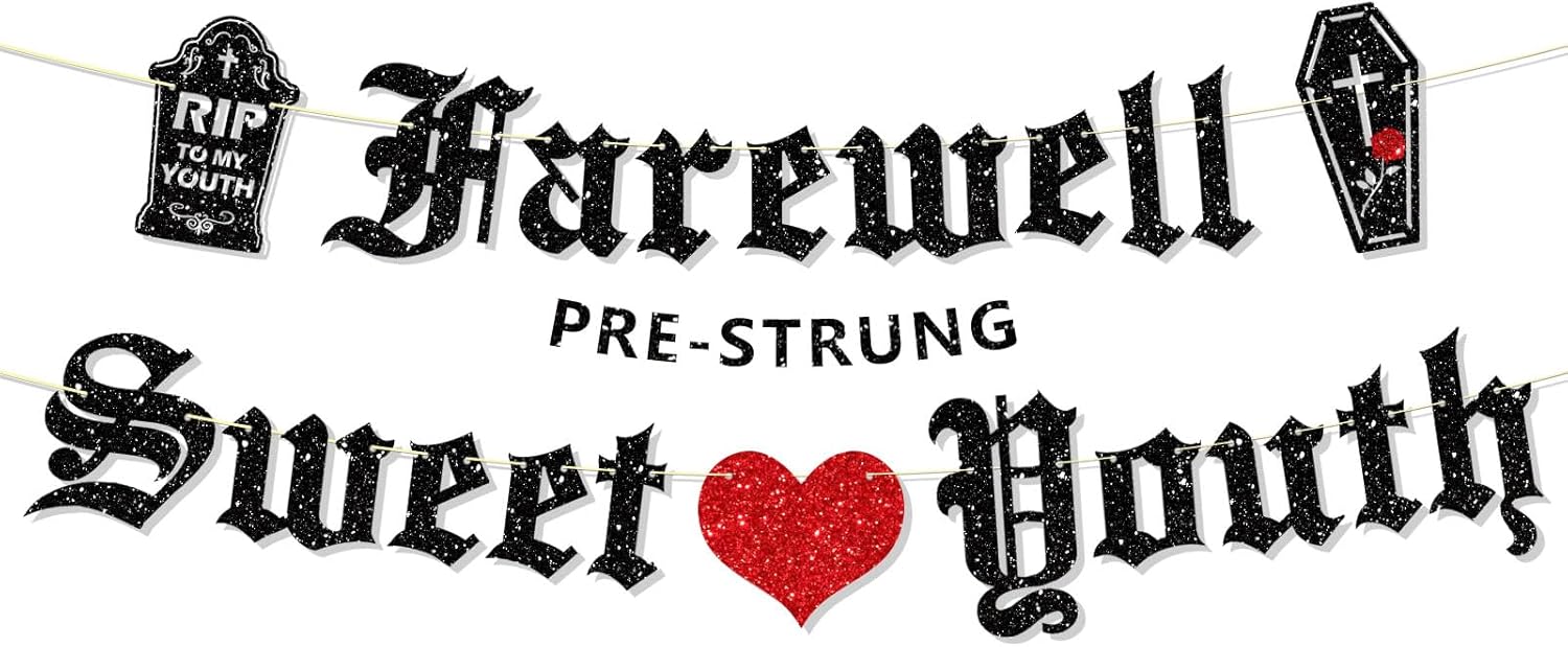 Pre-Strung Gothic Birthday Decorations, NO DIY Glitter Farewell Sweet Youth Banner, Old English Goth Funeral Themed Party Supplies