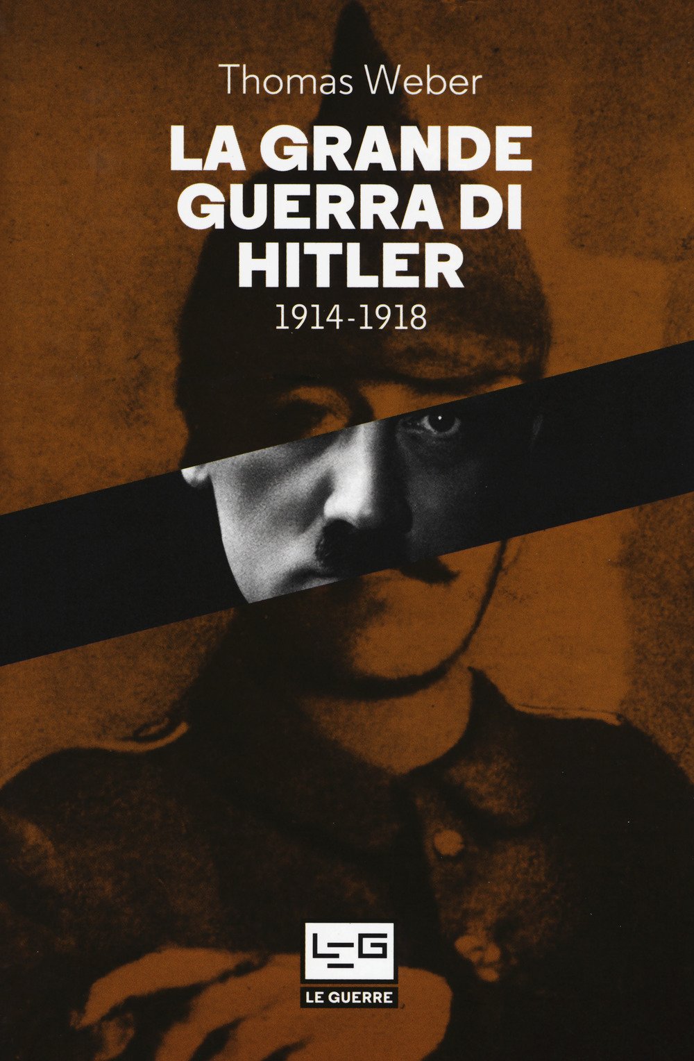 La Grande Guerra Di Hitler 1914-1918 - 4