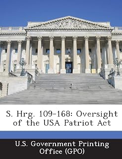 S. Hrg. 109-168: Oversight of the USA Patriot Act