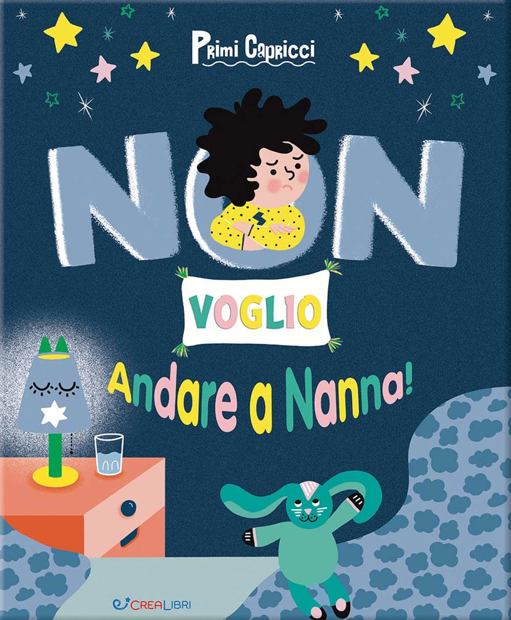 Non Voglio Andare A Nanna! Primi Capricci - 4