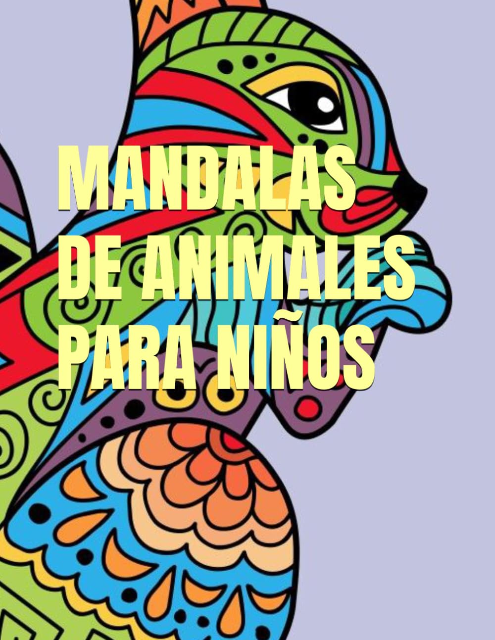 MANDALAS PARA NIÑOS: DIVERTIDOS ANIMALES