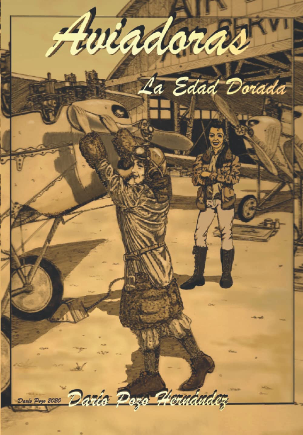 Aviadoras. La edad dorada
