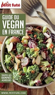 GUIDE DU VÉGAN EN FRANCE 2018 Petit Futé (French Edition)
