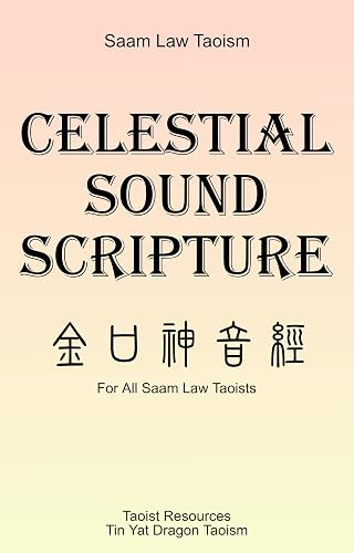 Celestial Sound Scripture (Taoist Scriptures) (English Edition)