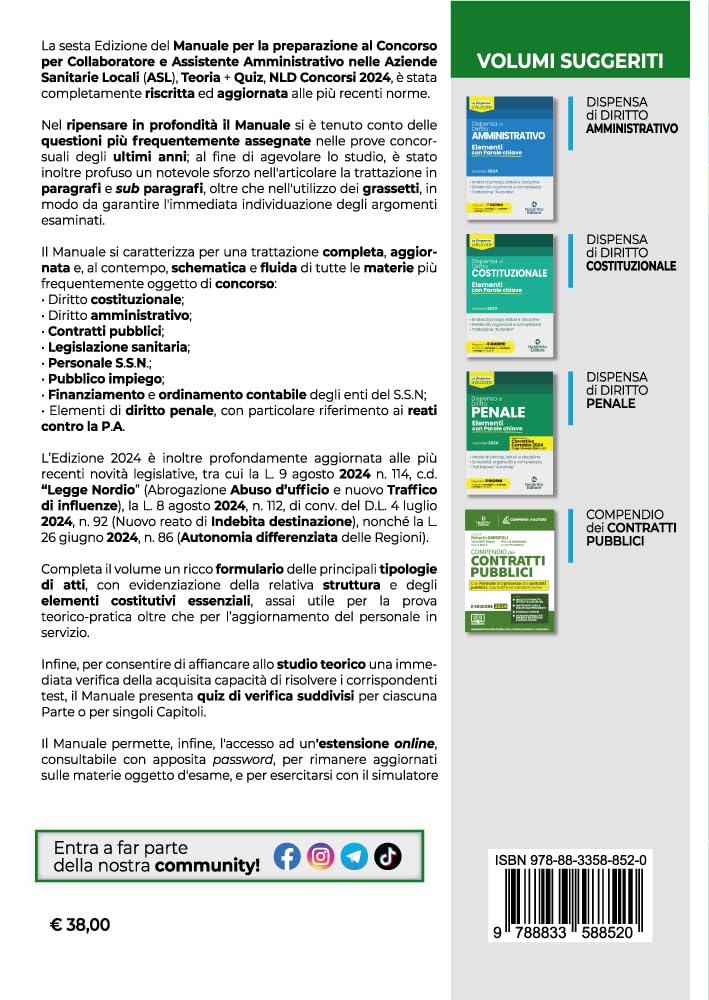 Concorso assistente amministrativo nelle Aziende sanitarie locali ASL. Manuale per la preparazione ai concorsi con teoria e quiz e formulario degli atti. Con estensione online