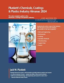 Plunkett's Chemicals, Coatings & Plastics Industry Almanac 2024: Chemicals, Coatings & Plastics Industry Market Research, Statistics, Trends and ... Coatings & Plastics Industry Almanacs)