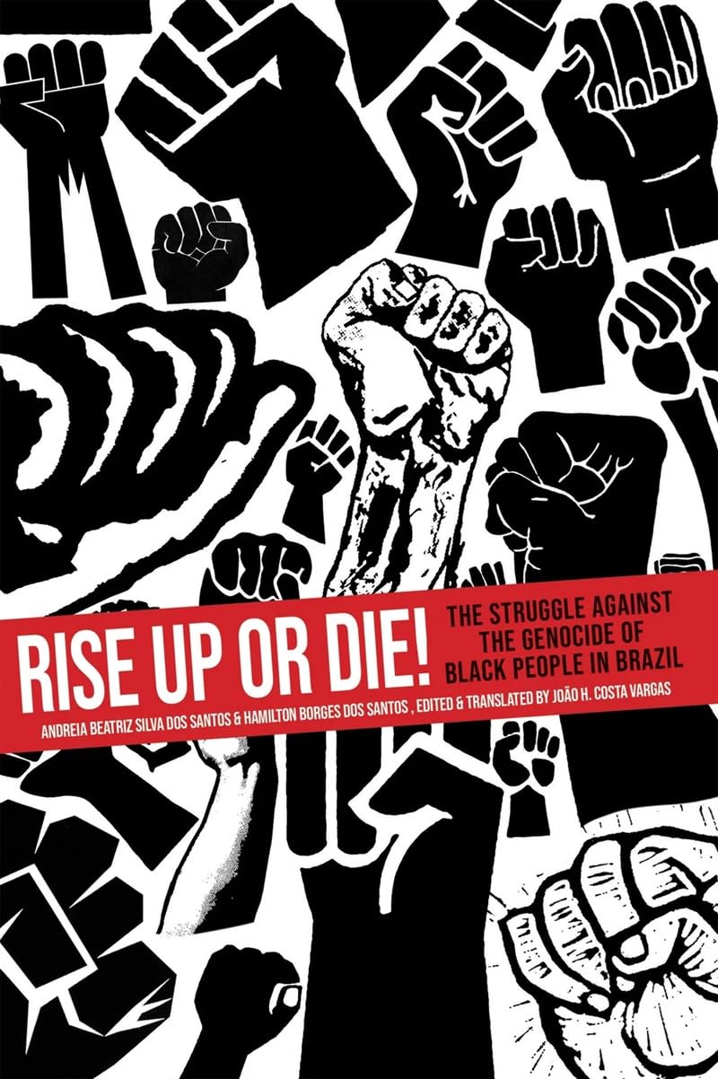 Rise Up or Die! by Andreia Beatriz Silva dos Santos (Paperback Book)