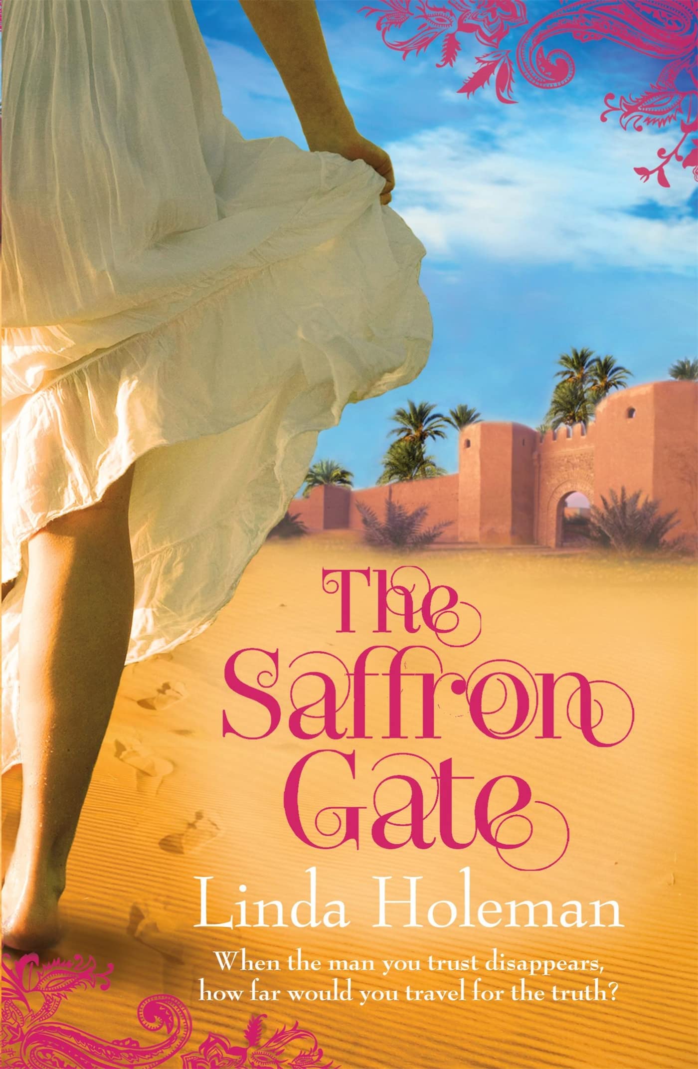 The Saffron Gate By Linda Holeman. 9780755331130