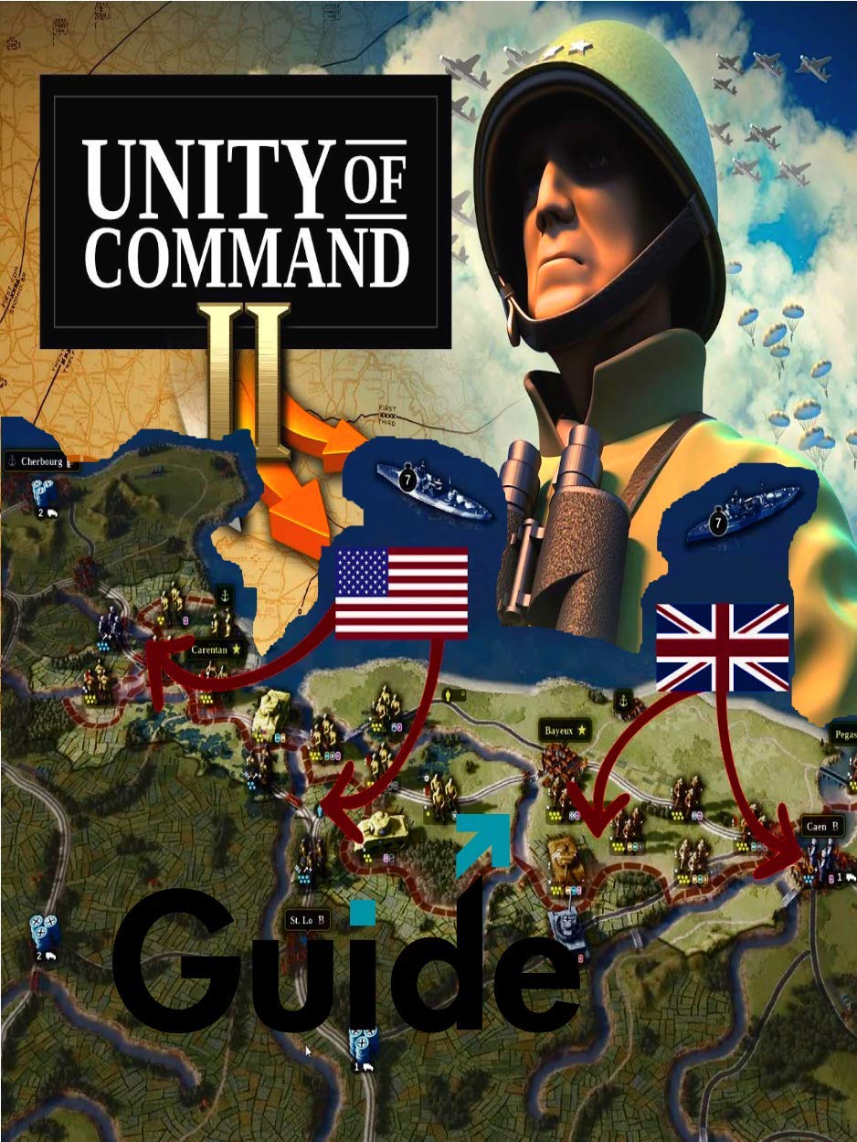 Amazon.com: Unity Of Command 2 Game guide: Unity Of Command 2 How to ...