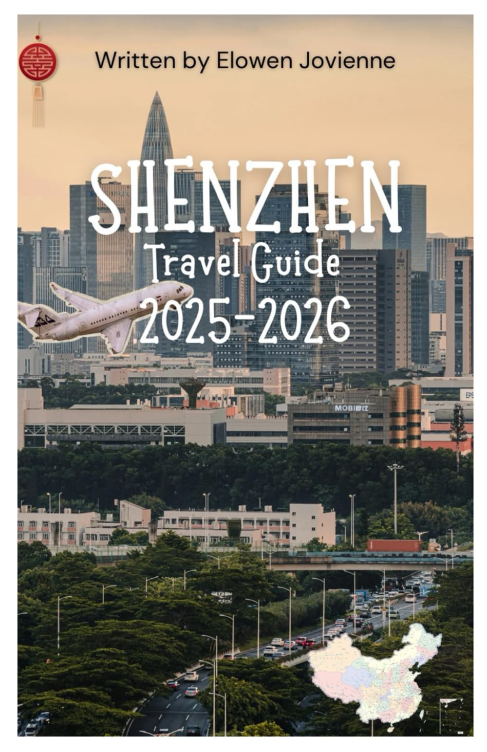 SHENZHEN TRAVEL GUIDE 2025-2026