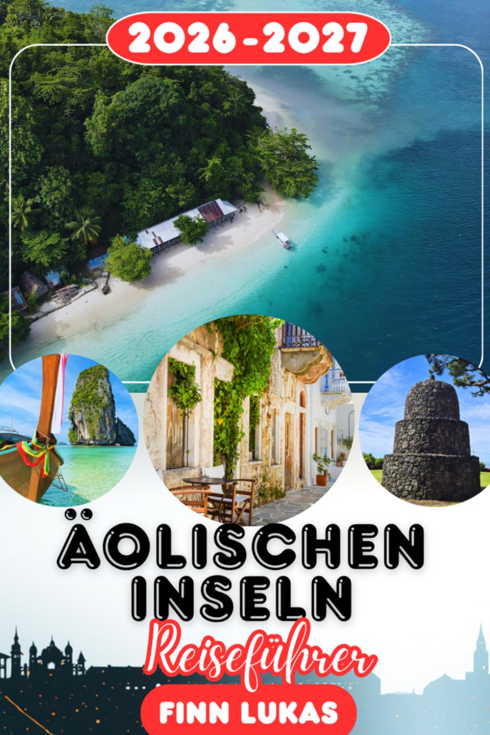 ÄOLISCHEN INSELN REISEFÜHRER 2026: Erleben Sie einen fantastischen Touristenurlaub mit unvergesslichen Sehenswürdigkeiten zu den Sieben Schwestern des Mittelmeers