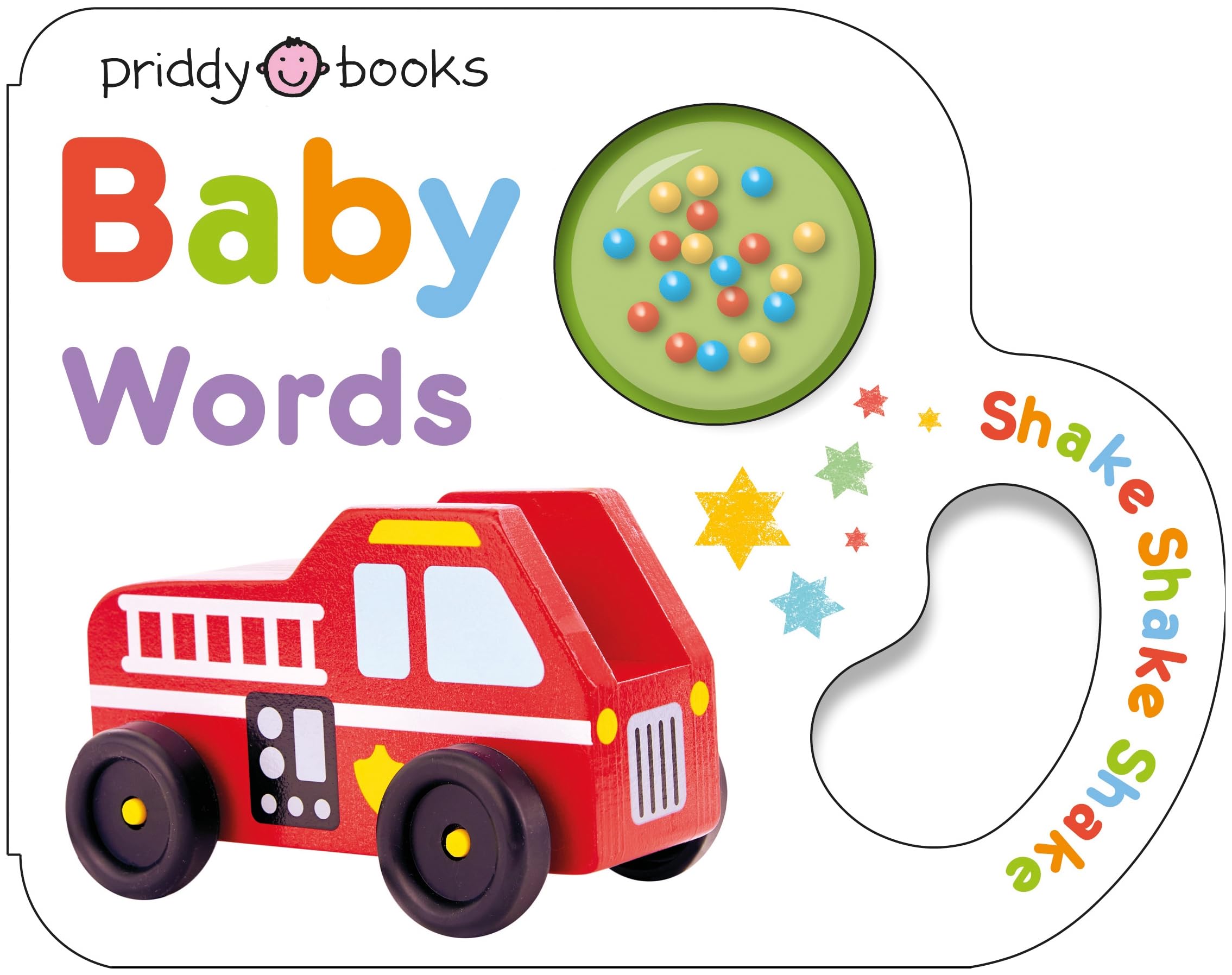 Baby Words: A fun shaped book that babies can shake and rattle! (Little Shaker, 1)
