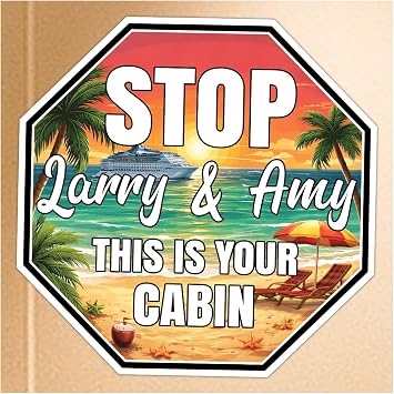 Personalized Cruise Door Magnets, Custom Name Funny Stop This is Your Cabin, Cruise Cabin Door Decorations, Anniversary, Funny Gift for Couple Trip, Reusable, Large Size, Waterproof Option 01