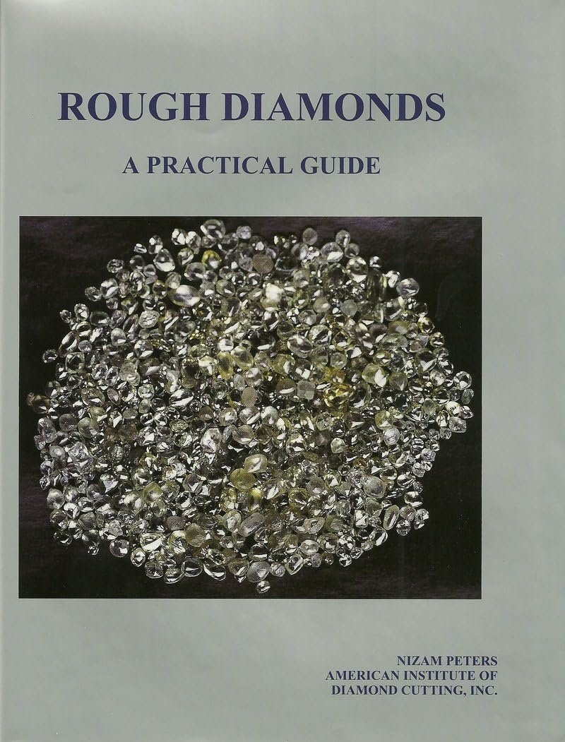 Nizam PetersRough Diamonds, A Practical Guide