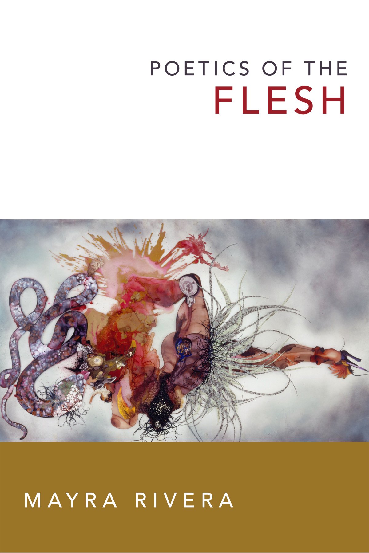 Poetics of the Flesh - 9780822360131