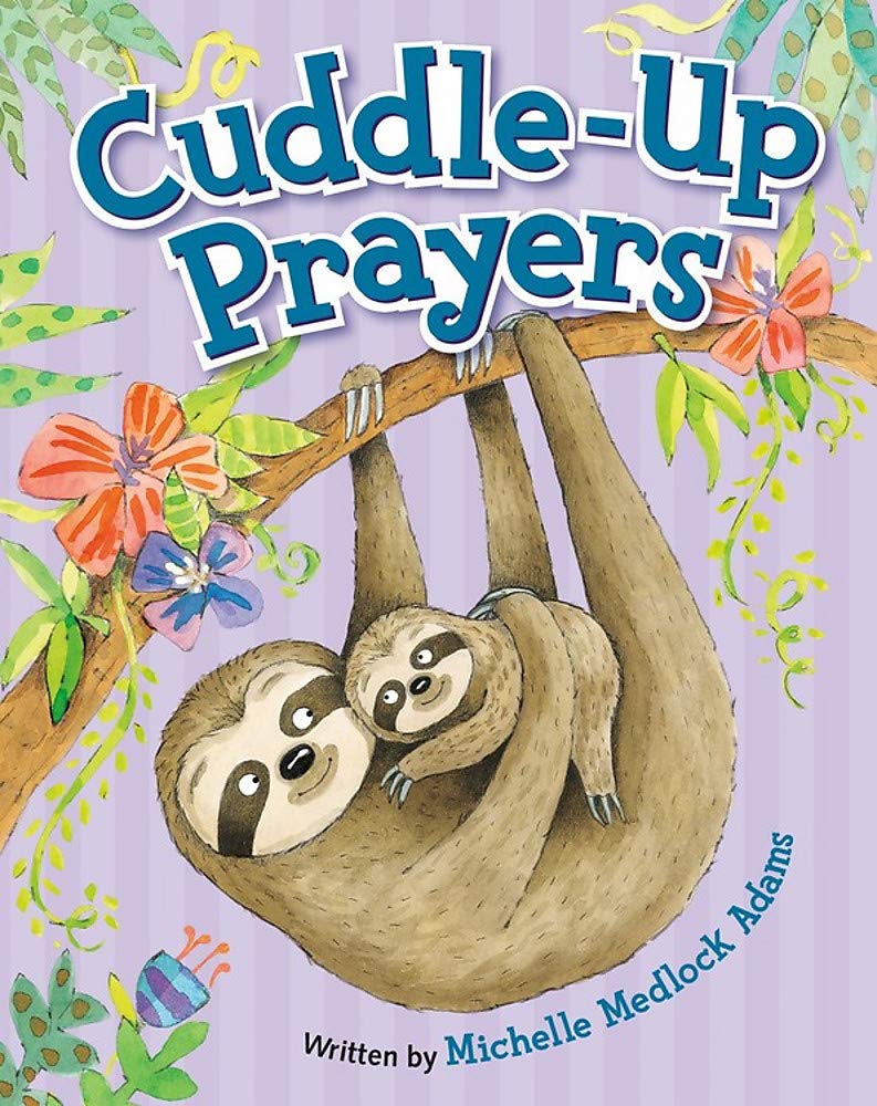 CUDDLE-UP PRAYERS