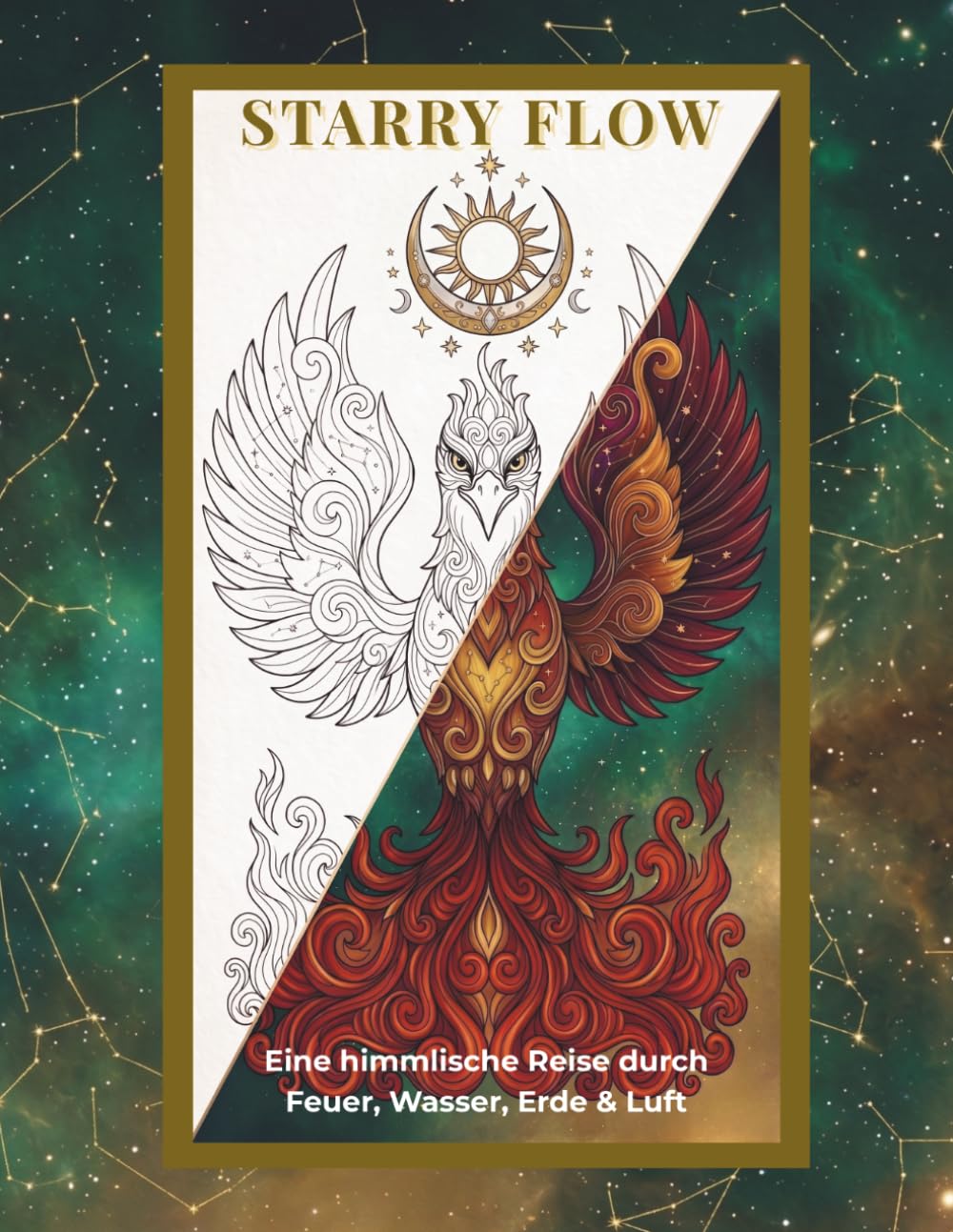 Starry Flow: The Four Elements: Eine himmlische Reise durch Feuer, Wasser, Erde & Luft: Ein Malbuch für Erwachsene mit einer Sammlung filigraner Element-Designs und Affirmationen