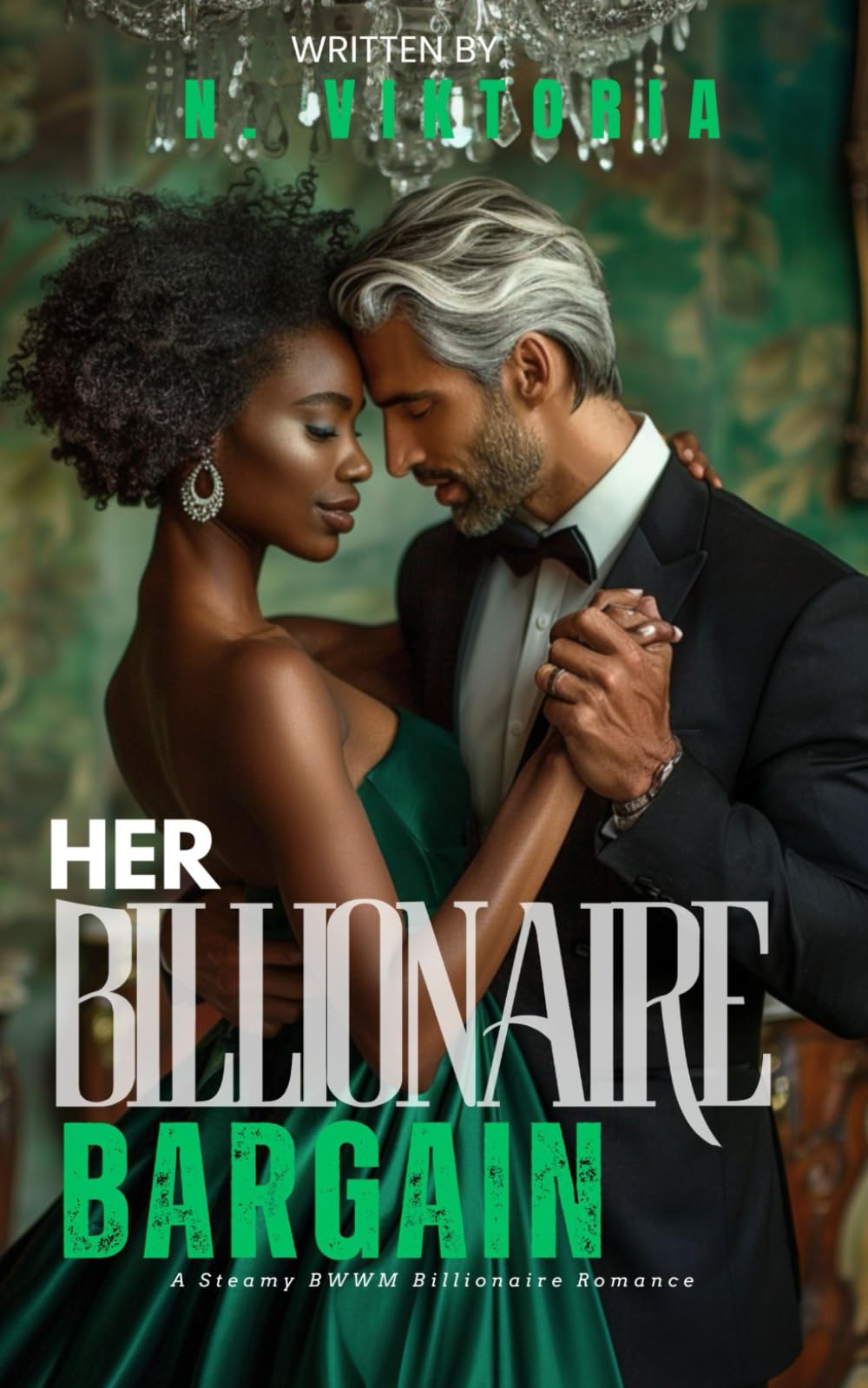 Her Billionaire Bargain: A Steamy BWWM interracial Multicultural Age Gap Standalone Enemies to Lovers Contract Marriage Romance (BILLIONAIRE OBSESSIONS)