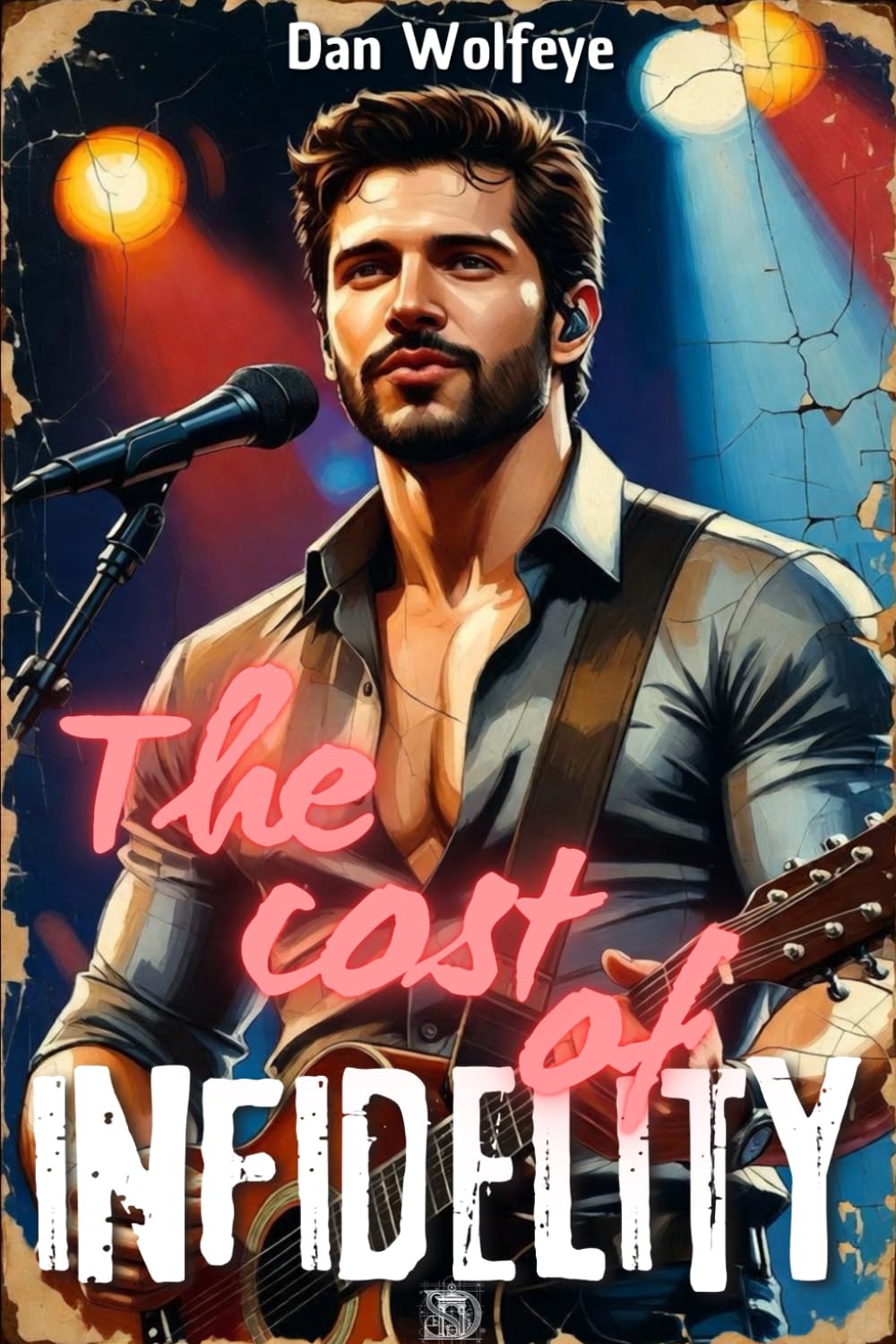 The Cost of Infidelity: The King of Sertanejo: 2