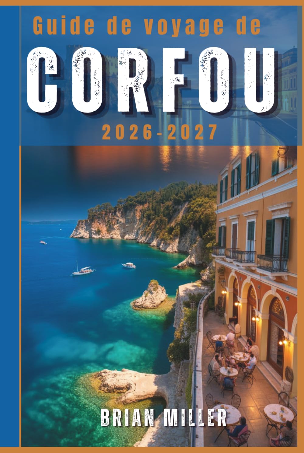 Guide de voyage de Corfou 2026–2027: Découvrez les meilleures plages de Corfou, des trésors cachés, la cuisine locale, des itinéraires et des conseils d'initiés pour l'île grecque