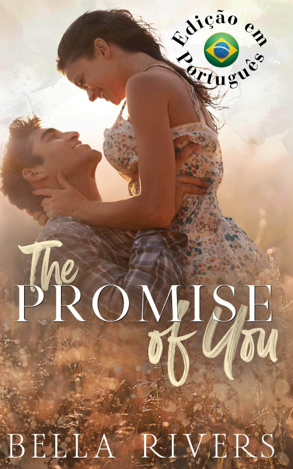 The Promise Of You (Edição em Português Brasileiro): Um romance em cidade pequena, de amantes a rivais e de volta a amantes (Emerald Creek (Versão em Português Brasileiro))