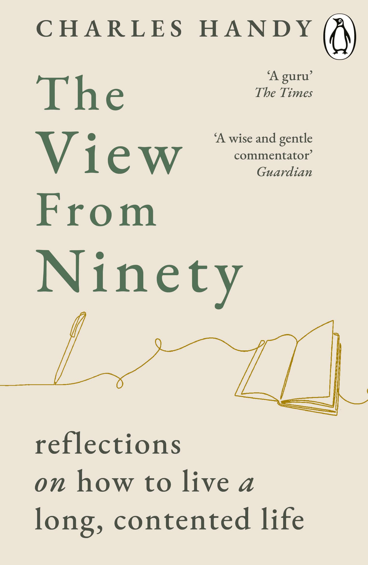 The View from Ninety by Charles Handy Paperback