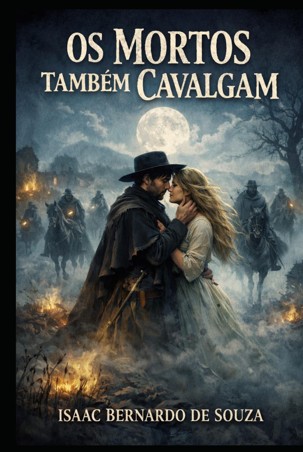OS MORTOS TAMBÉM CAVALGAM