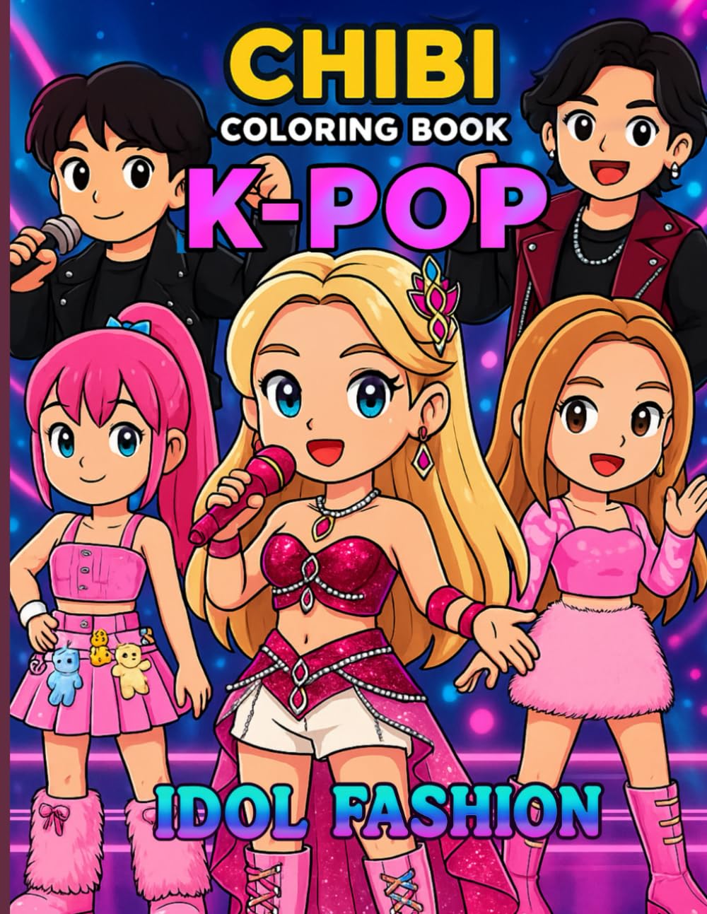 K-pop Coloring Book: Chibi Idols, Stylish Outfits & Trendy Fashion to Color and Enjoy — A Fun Gift for Kids and Teens