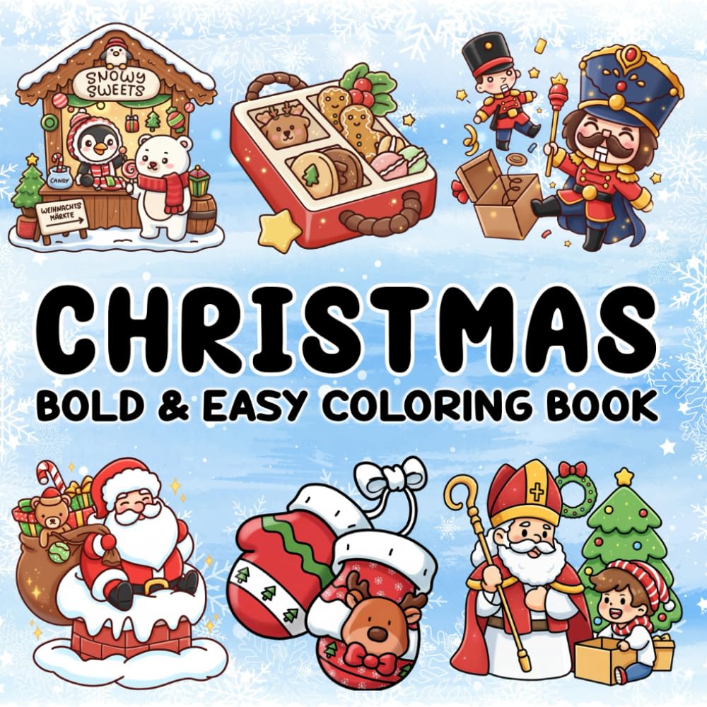 Christmas Bold & Easy Coloring Book for Adults & Kids: 50 Delightful Festive Illustrations of Santa, Reindeer, Snow, and Holiday Cheer!