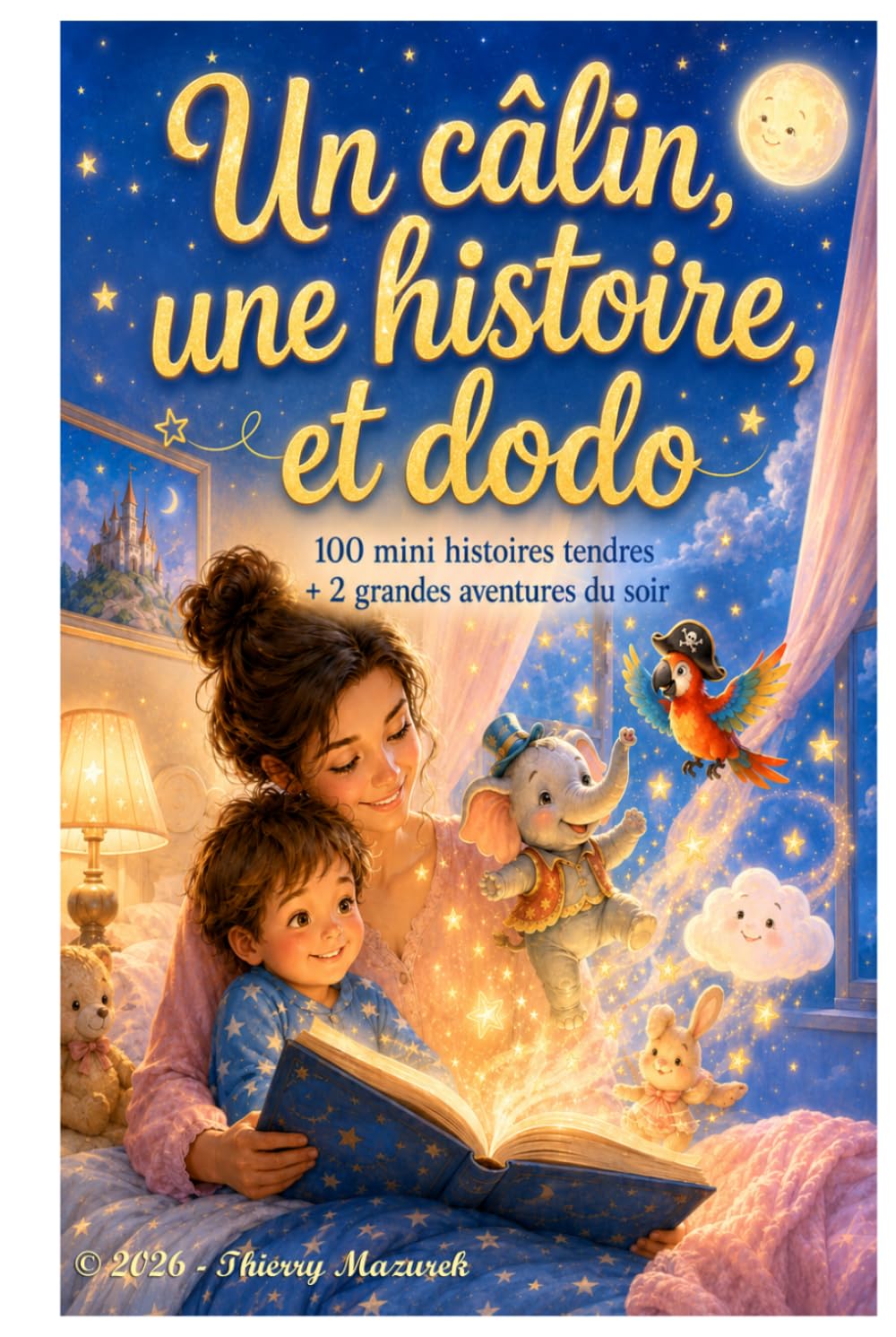 Un câlin, une histoire et dodo: 100 contes apaisants pour des nuits douces et tranquilles.
