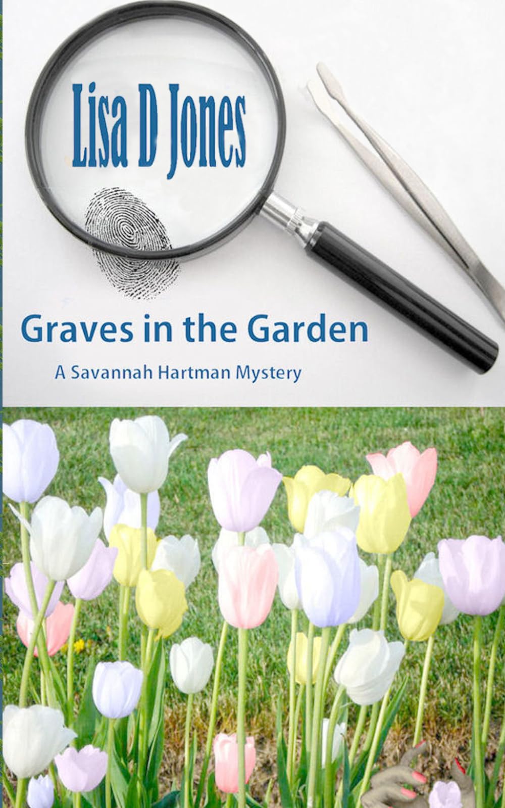 Graves in the Garden: A Savannah Hartman Mystery