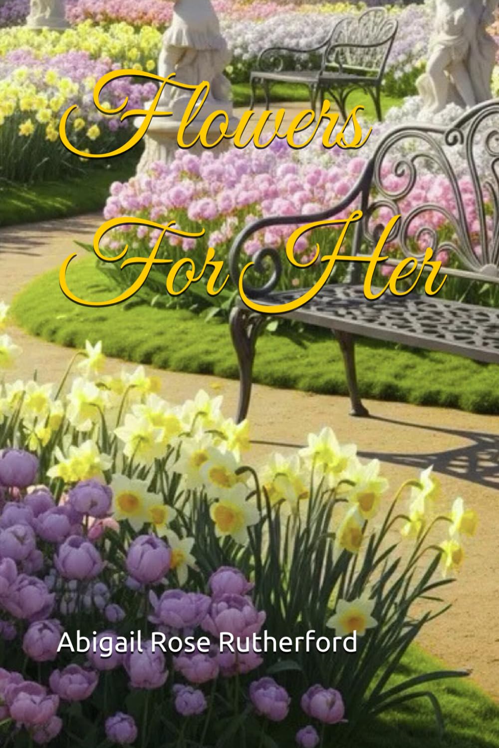 Flowers For Her