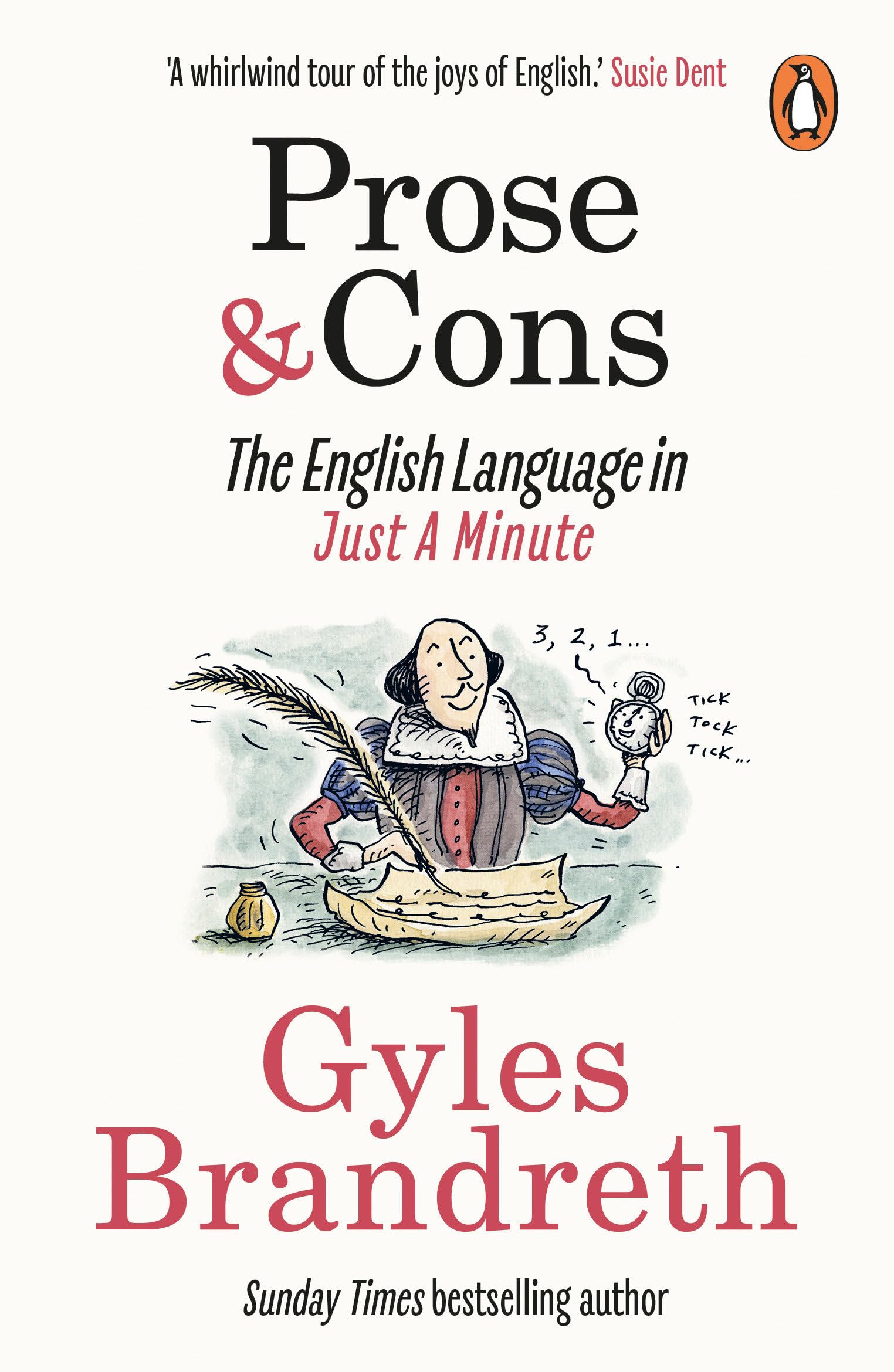 Prose & Cons: The English Language in Just A Minute,Brandreth, .