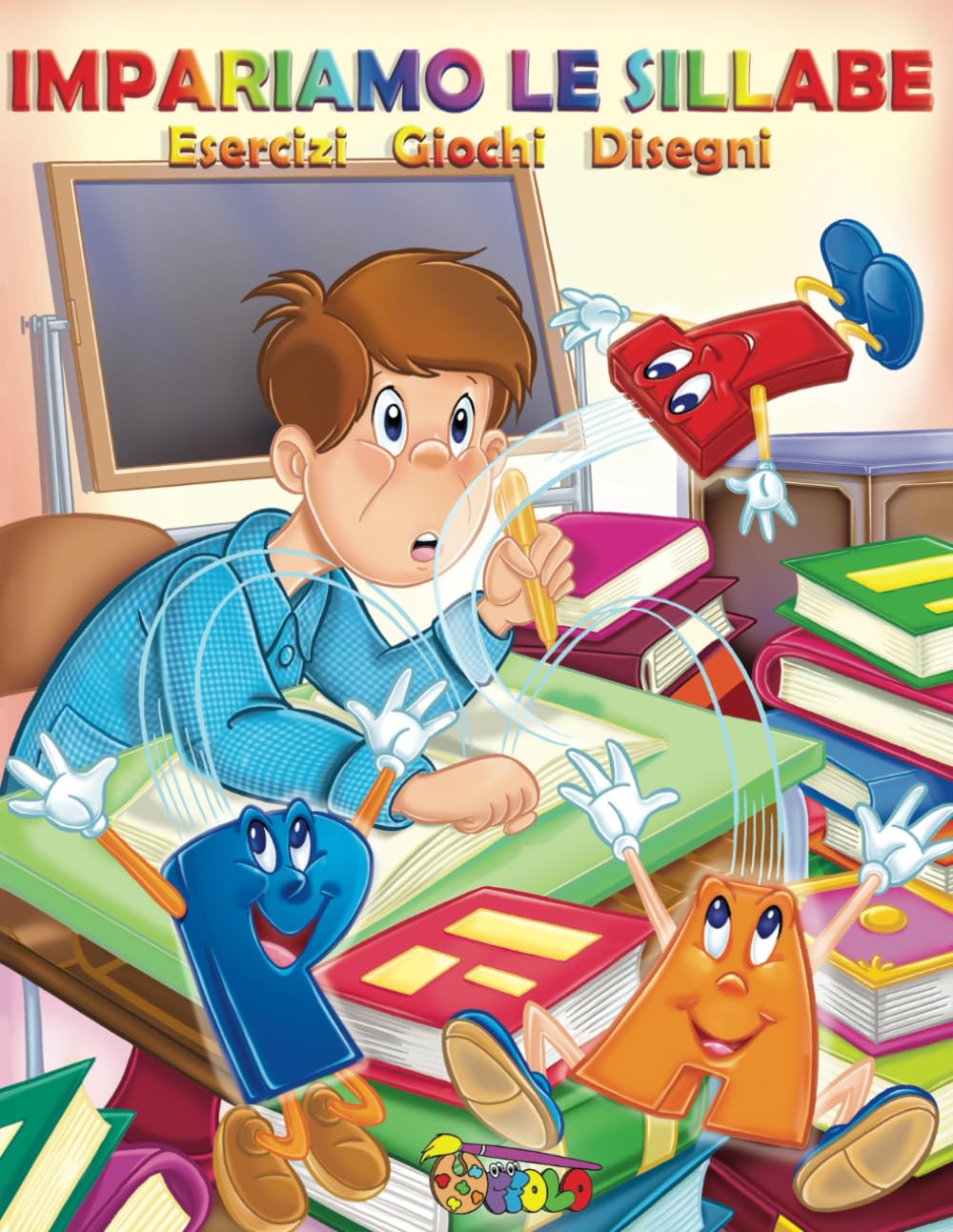 Impariamo le sillabe: schede con giochi e disegni per bambini di prima elementare: 2 (Imparare a leggere e scrivere)
