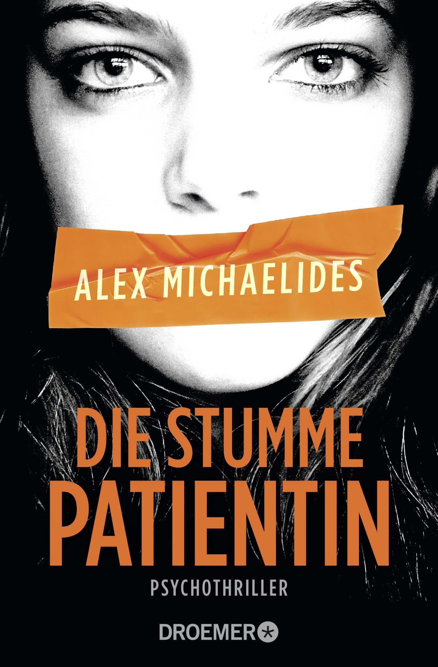 Droemer Knaur* Die stumme Patientin: Psychothriller