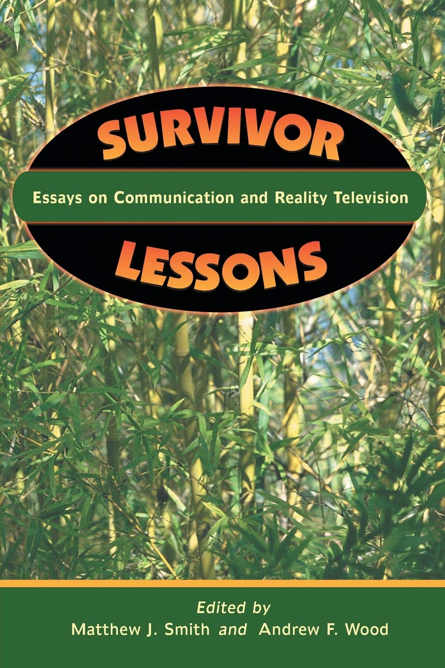 Survivor Lessons: Essays on Communication and Reality Television