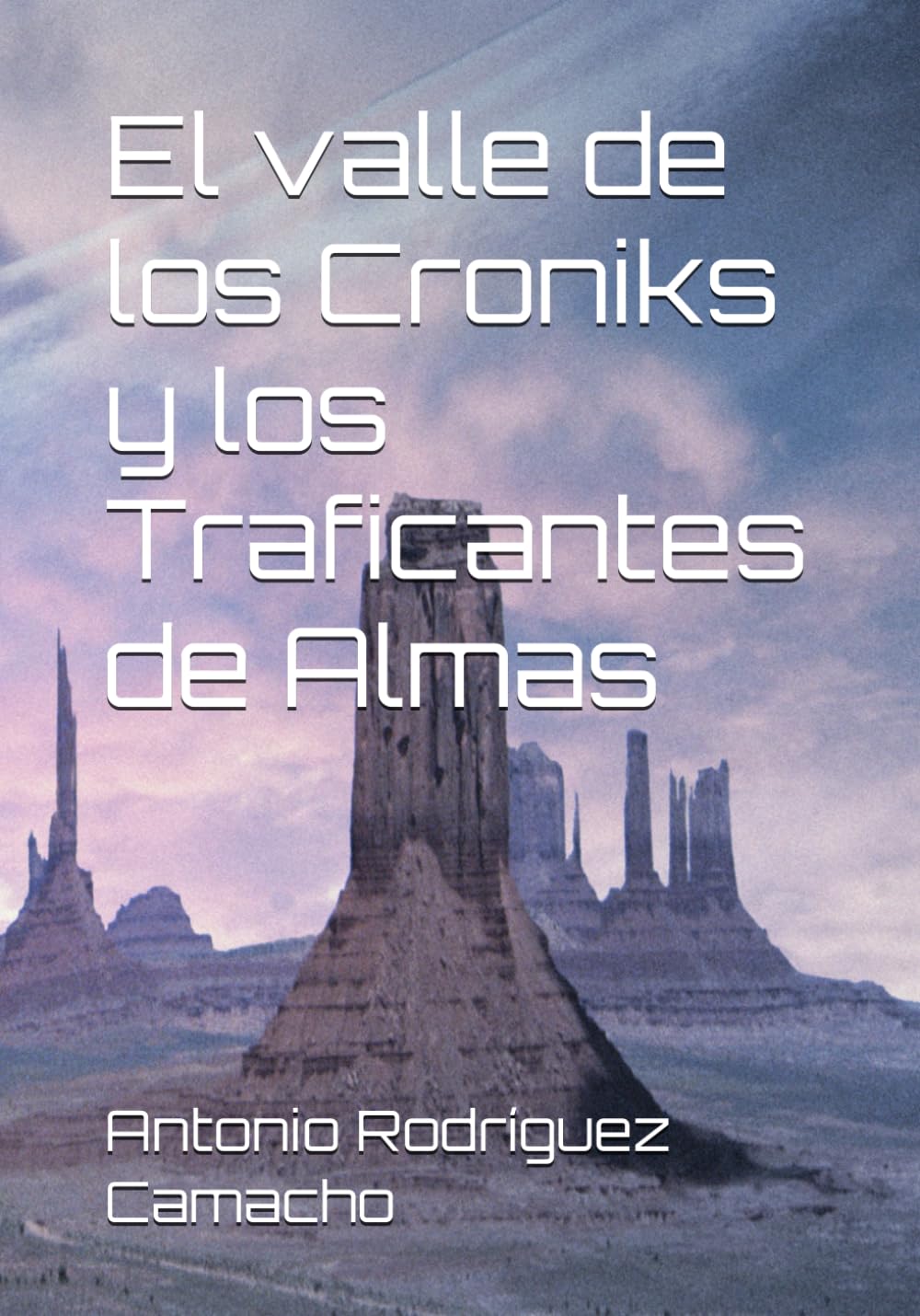 El valle de los Croniks y los Traficantes de Almas