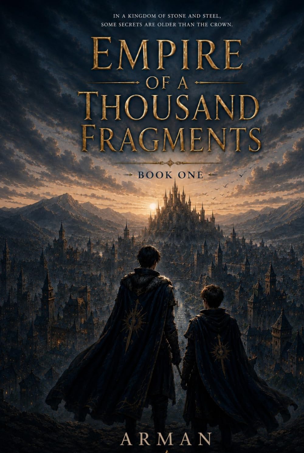 EMPIRE OF A THOUSAND FRAGMENTS: BOOK ONE