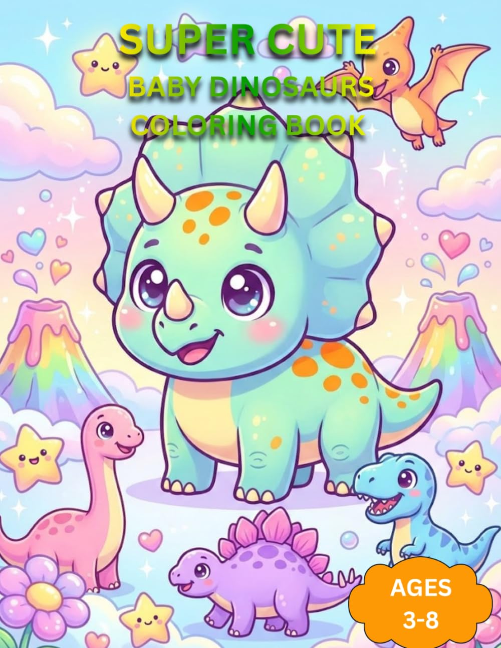 Baby Dinosaurs Coloring Book: 50 Cute and Easy Baby Dinosaur Coloring Pages for Kids Ages 3-8 Fun and Creative Activity Book