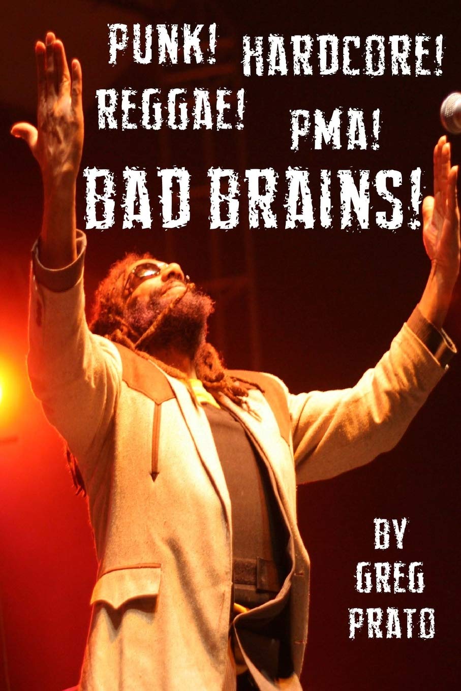 CREATESPACE Punk! Hardcore! Reggae! Pma! Bad Brains!