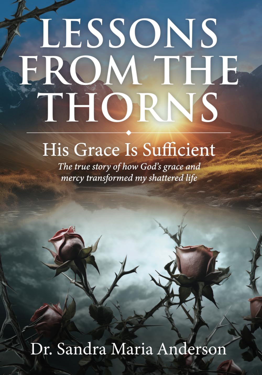 Lessons from the Thorns: His Grace is Sufficient