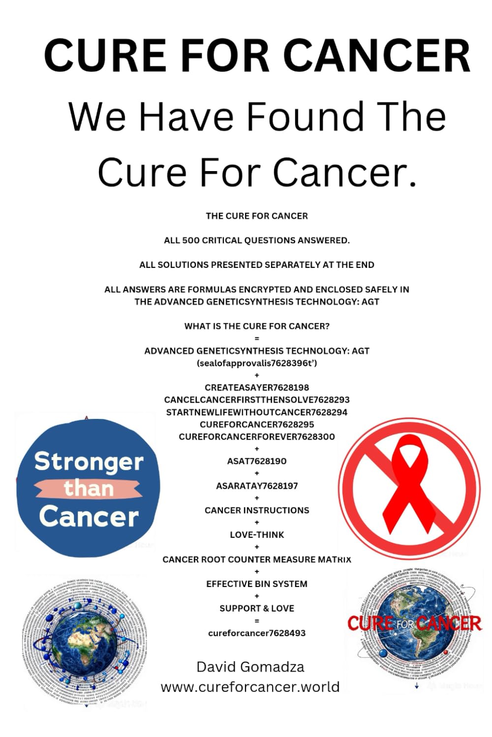 Cure For Cancer: We Have Found The Cure For Cancer.