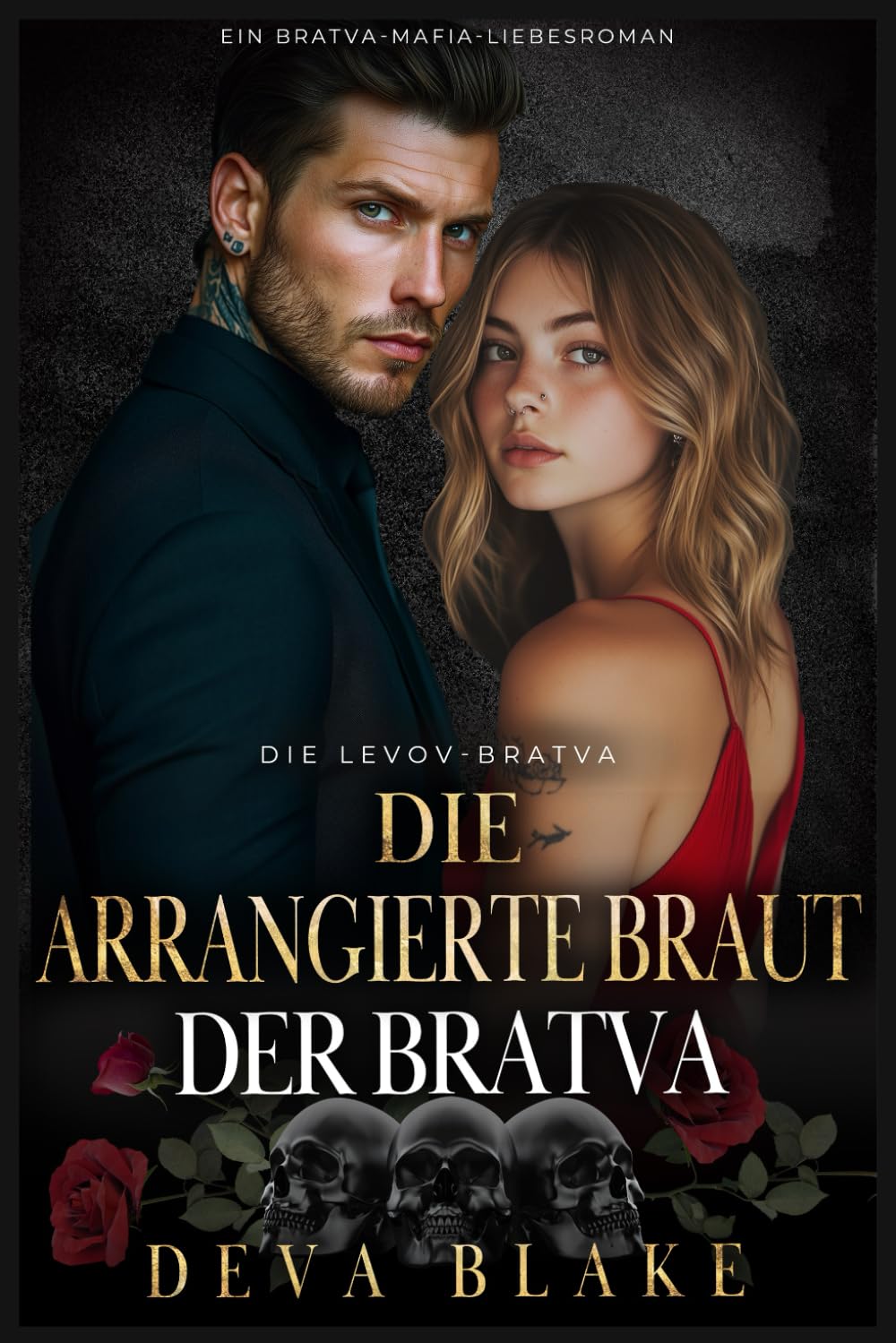 Die arrangierte Braut der Bratva: Ein Bratva-Mafia-Liebesroman (Die Levov-Bratva)