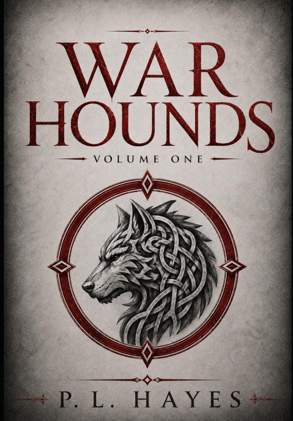 War Hounds: Volume One