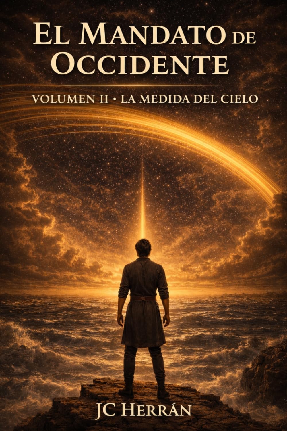 El Mandato de Occidente - Volumen II: La Medida del Cielo