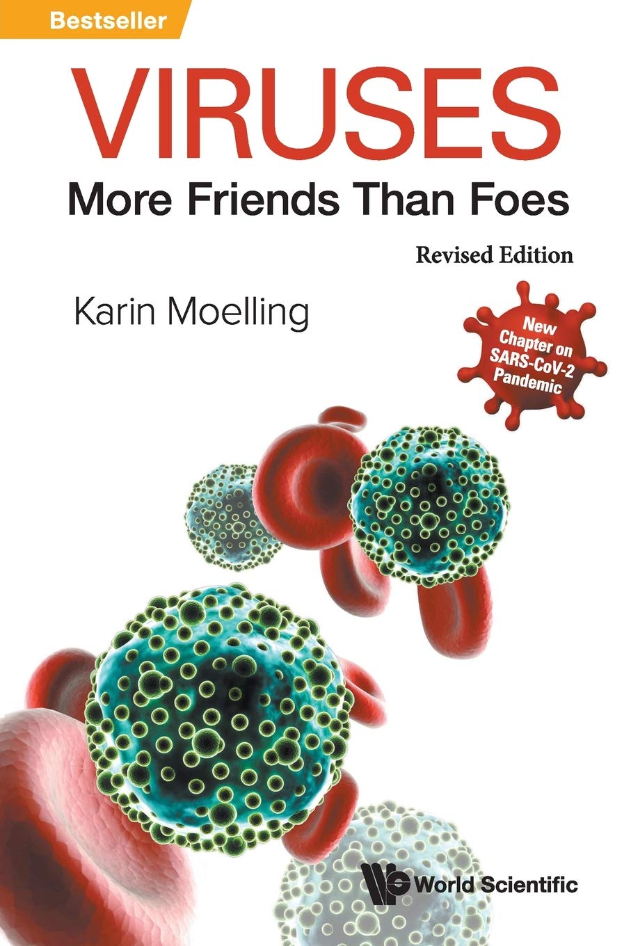 Viruses: More Friends Than Foes (Revised Edition): MORE FRIEND