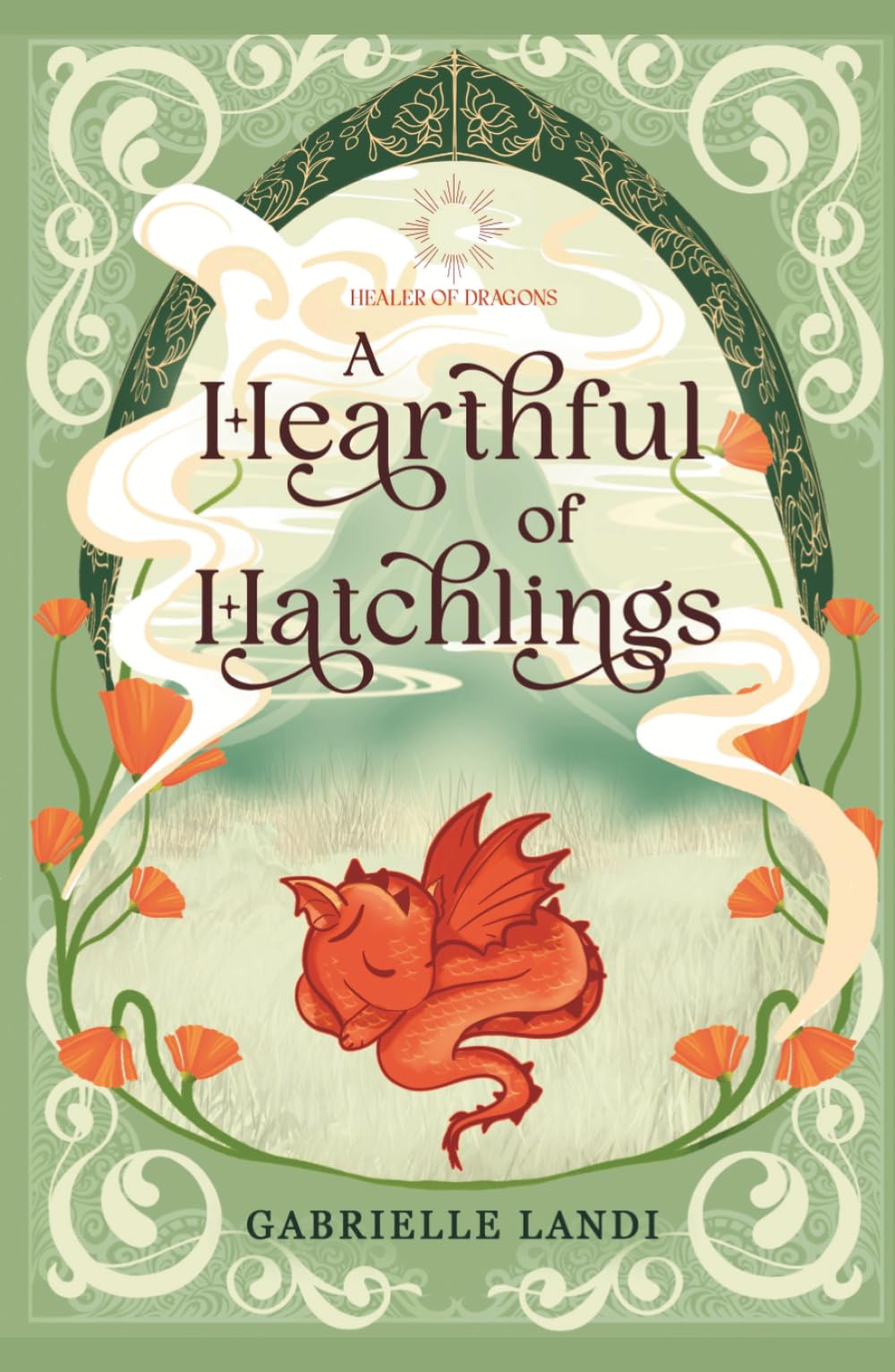 A Hearthful of Hatchlings: A Cozy Fantasy Romance (Healer of Dragons)