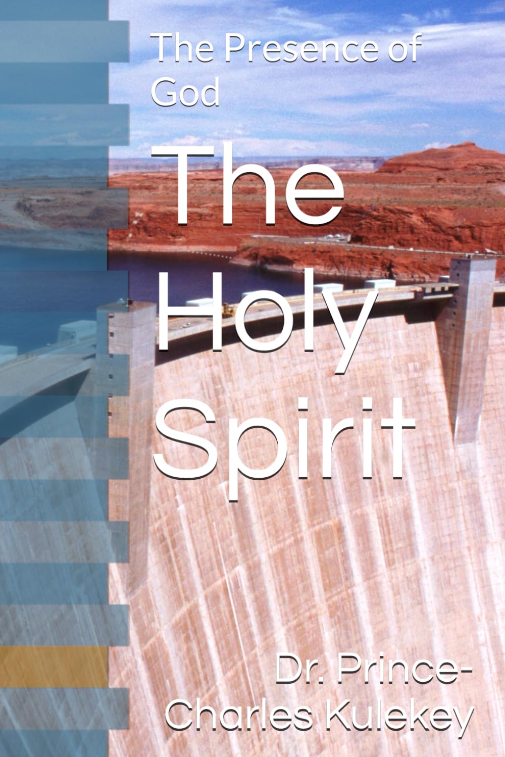 The Holy Spirit: The Presence of God